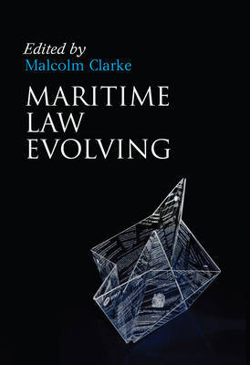Maritime Law evolving. 9781849463997