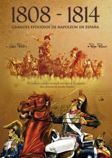 1808-1814. Grandes episodios de Napoleón en España. 9788461647781