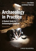 Archaeology in practice. 9780470657164