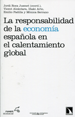 La responsabilidad de la economía española en el calentamiento global. 9788483198490