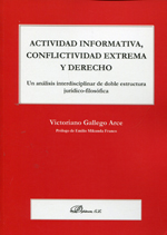 Actividad informativa, conflictividad extrema y Derecho. 9788490316276