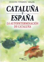 Cataluña y España. 9788499492605
