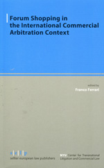 Forum shopping in the international commercial arbitration context. 9783866532632