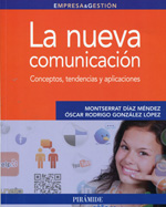 La nueva comunicación. 9788436829440