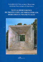 Nuevas dimensiones de protección asumidas por los Derechos Fundamentales. 9788490315996