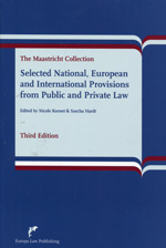 Selected national, european and international Provisions from public and private Law. 9789089521378