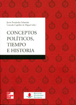 Conceptos políticos, tiempo e historia. 9788481026108