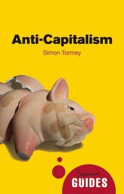 Anti-capitalism. 9781780742502