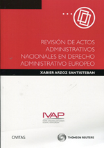 Revisión de actos administrativos nacionales en Derecho administrativo europeo. 9788447045341