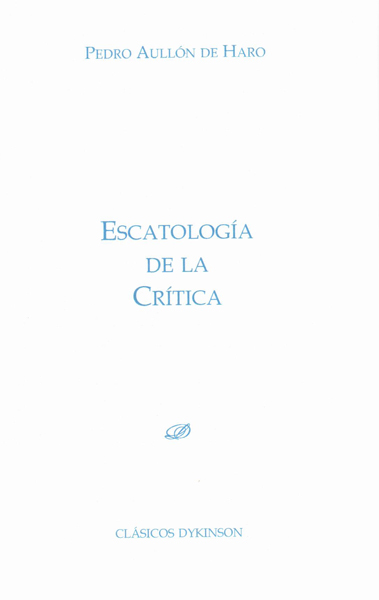 Escatología de la crítica. 9788490316139
