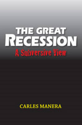 The Great Recession. 9781845196035