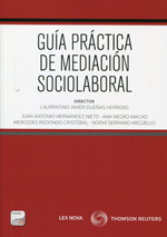 Guía práctica de mediación sociolaboral. 9788498986921