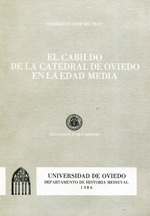 El Cabildo de la Catedral de Oviedo en la Edad Media. 9788460044048