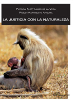 La justicia con la naturaleza. 9788490316597