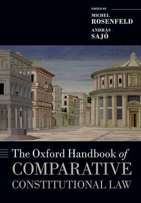 The Oxford handbook of comparative Constitutional Law. 9780199689286