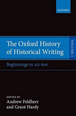 The Oxford history of historical writing . 9780199218158
