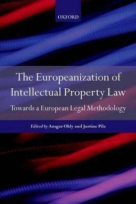 The europeanisation of intellectual property Law. 9780199665105