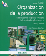 Organización de la producción. 9788436830170