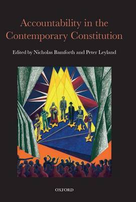 Accountability in the contemporary constitution. 9780199670024