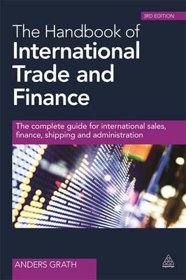The handbook of international trade and finance. 9780749469542