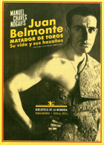 Juan Belmonte, matador de toros. 9788484728269