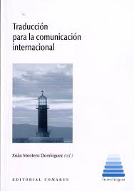 Traducción para la comunicación internacional. 9788490451045