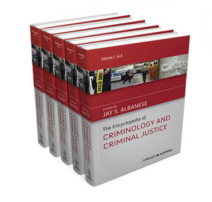 The Encyclopedia of Criminology and Criminal Justice. 9780470670286