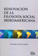 Renovación de la filosofía social iberoamericana. 9788415731283