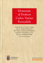Homenaje al profesor Carlos Vattier Fuenzalida. 9788490147238