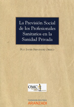 La previsión social de los profesionales sanitarios en la sanidad privada. 9788490148020
