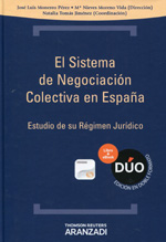 El sistema de negociación colectiva en España. 9788490149058
