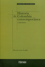 Historia de Colombia Contemporánea. 9789586955614