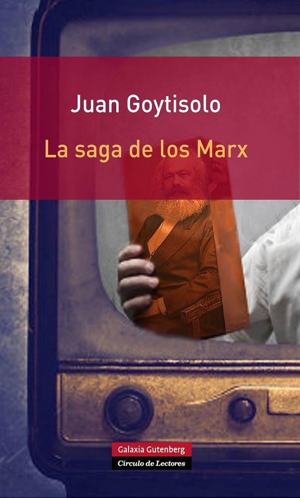 La saga de los Marx. 9788415472827