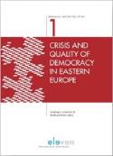 Crisis and quality of democracy in Eastern Europe. 9789490947675
