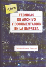Técnicas de archivo y documentación en la empresa. 9788492735655