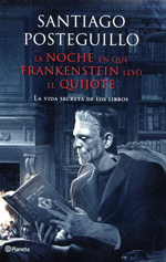 La noche en que Frankenstein leyó el Quijote. 9788408009610