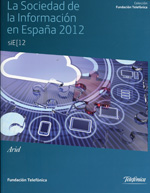 La sociedad de la información en España 2012. 9788408105725