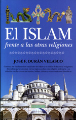 El Islam frente a las otras religiones. 9788415338710