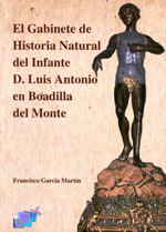 El Gabinete de Historia Natural del Infante D. Luis Antonio en Boadilla del Monte