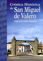 Crónica histórica de San Miguel de Valero