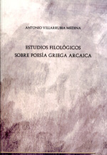 Estudios filológicos sobre poesía griega arcaica. 9788479561000