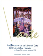 Las miniaturas de los Libros de Coro de la Catedral de Palencia. 9788481731477