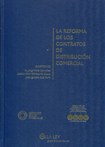 La reforma de los contratos de distribución comercial. 9788490201428