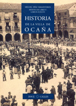 Historia de la Villa de Ocaña. 9788497441131