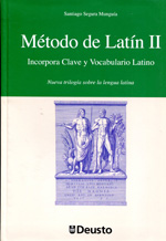 Método de Latín II. Incorpora clave del método y vocabulario latino. 9788498303483
