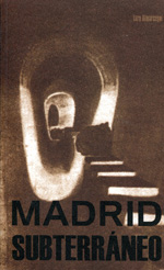 Madrid subterráneo