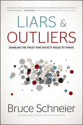 Liars and outliers. 9781118143308