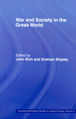 War and society in the Greek World. 9780415513302