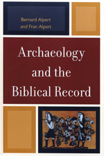 Archaeology and the biblical record. 9780761858355