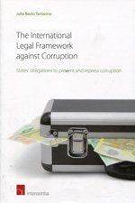 The international legal framework against corruption. 9781780680927